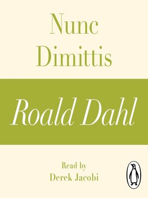 cover image of Nunc Dimittis (A Roald Dahl Short Story)